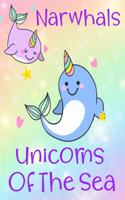 Narwhals Unicorns Of The Sea