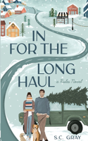 In for the Long Haul