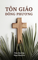 Tôn Giáo &#272;ông Ph&#432;&#417;ng (Eastern Religions) (Romansh Edition)