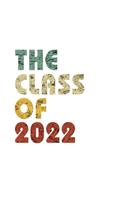 The Class of 2022: Vintage Composition Notebook For Note Taking In School. 7.5 x 9.25 Inch Notepad With 120 Pages Of White College Ruled Lined Paper.