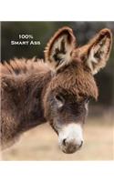 100% Smart Ass: Blank Notebook for Donkey Lovers