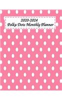 2020-2024 Polka Dots Monthly Planner: Full Size 5 Year Monthly Calendar Planner for Self-Esteem, Time Management & Productivity