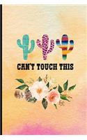 Can't Touch This: Texas Desert Cactus Print Lined Journal - Southern Boho Feathers College Ruled Blank Book to Write in for Southern Women and Girls