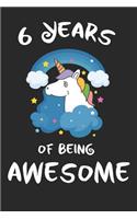 6 Years of Being Awesome
