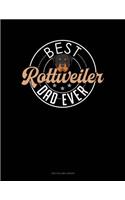 Best Rottweiler Dad Ever: Two Column Ledger(1407 Two Column Ledger)
