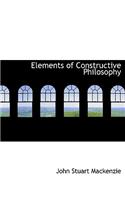 Elements of Constructive Philosophy