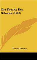 Die Theorie Des Schonen (1903)