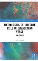 Mythologies of Internal Exile in Elizabethan Verse