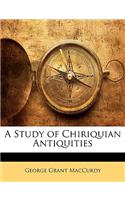 Study of Chiriquian Antiquities