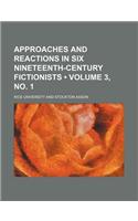 Approaches and Reactions in Six Nineteenth-Century Fictionists (Volume 3, No. 1)