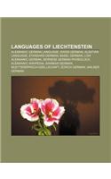 Languages of Liechtenstein: Alemannic German Language, Swiss German, Alsatian Language, Standard German, Basel German, Low Alemannic German