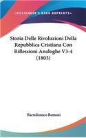 Storia Delle Rivoluzioni Della Repubblica Cristiana Con Riflessioni Analoghe V3-4 (1803)