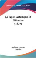 Le Japon Artistique Et Litteraire (1879)