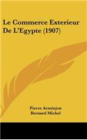 Commerce Exterieur De L'Egypte (1907)