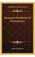 Ronayne's Handbook Of Freemasonry: (English)