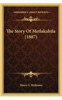 The Story Of Metlakahtla (1887)