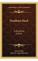 Deadham Hard
