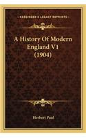 History Of Modern England V1 (1904)