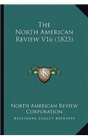 North American Review V16 (1823)