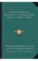 Correspondence Between F. H. Elmore and James G. Birney (1838)