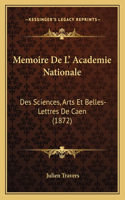 Memoire De L' Academie Nationale