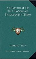 A Discourse Of The Baconian Philosophy (1846)