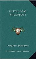 Cattle Boat Mygghavet