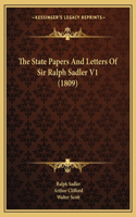 State Papers And Letters Of Sir Ralph Sadler V1 (1809)