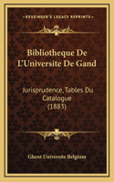 Bibliotheque De L'Universite De Gand