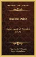 Hombres Del 68