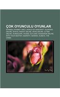 Cok Oyunculu Oyunlar: Stanbul K Yamet Vakti, World of Warcraft, Silkroad Online, Shaiya, Knight Online, Hero Online, Ultima Online, Runescap