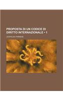 Proposta Di Un Codice Di Diritto Internazionale (1): (Italian)