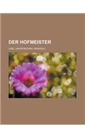 Der Hofmeister: (German)
