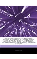 Articles on Buildings and Structures in Cambridgeshire, Including: Norman Cross, Ely Cathedral, Mullard Radio Astronomy Observatory, Peterborough Tran