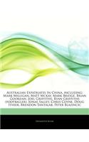 Articles on Australian Expatriates in China, Including: Mark Milligan, Matt McKay, Mark Bridge, Brian Goorjian, Joel Griffiths, Ryan Griffiths (Footballer), Jonas Salley, Chris Coyne, Doug Ithier, Brendon