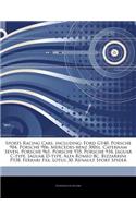 Articles on Sports Racing Cars, Including: Ford Gt40, Porsche 904, Porsche 906, Mercedes-Benz 300sl, Caterham Seven, Porsche 961, Porsche 935, Porsche