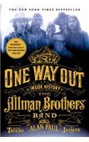 One Way Out: The Inside History of the Allman Brothers Band(English)