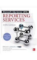 Microsoft SQL Server 2016 Reporting Services, Fifth Edition