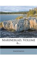 Marineblad, Volume 6...