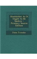 Hindustani as It Ought to Be Spoken
