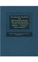 Permanentes Handbuch Der Postfreimarkenkunde Mit Lichtdrucktafeln ... Erster Teil: Deutsche Staaten ..