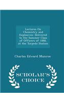 Lectures on Chemistry and Explosives