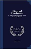 Crimes and Punishments;