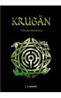 KRUGÄN - L'origine delle razze