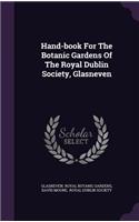 Hand-book For The Botanic Gardens Of The Royal Dublin Society, Glasneven