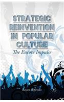 Strategic Reinvention in Popular Culture