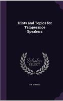 Hints and Topics for Temperance Speakers