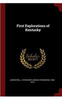 First Explorations of Kentucky