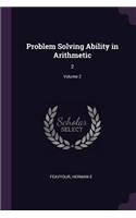 Problem Solving Ability in Arithmetic