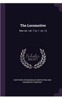 The Locomotive: New Ser. Vol. 7 No. 1 -No. 12